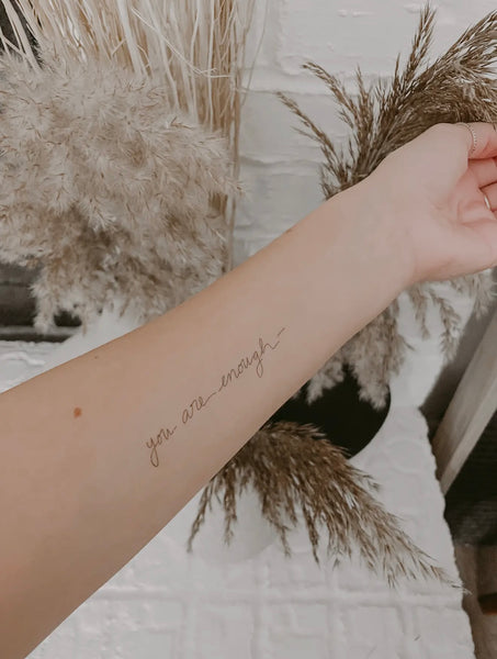 Words for a Season - You Are Enough Calligraphy Temp Tattoo