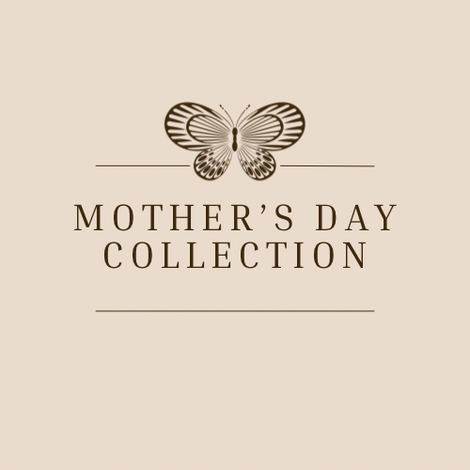 Mother’s Day Collection