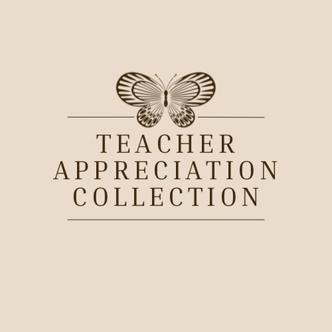 Teacher Appreciation Collection