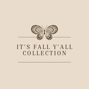 It’s Fall Y’all Collection