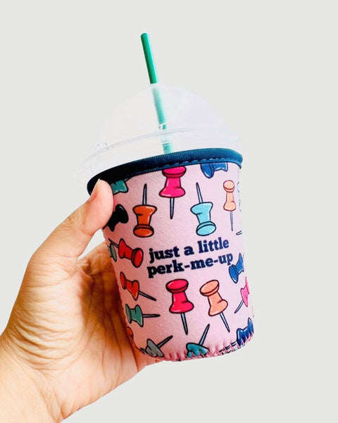 Just a Little Perk-Me Up! Coffee Koozie
