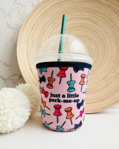 Just a Little Perk-Me Up! Coffee Koozie