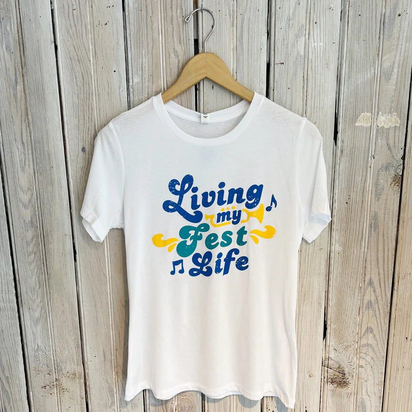 Living My Fest Life Women's Tee - White