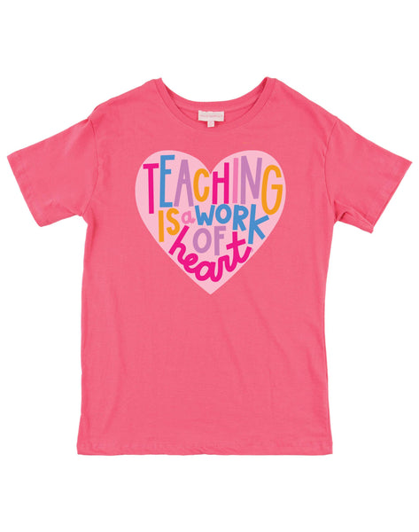 Teaching is a Work of Heart - Pink