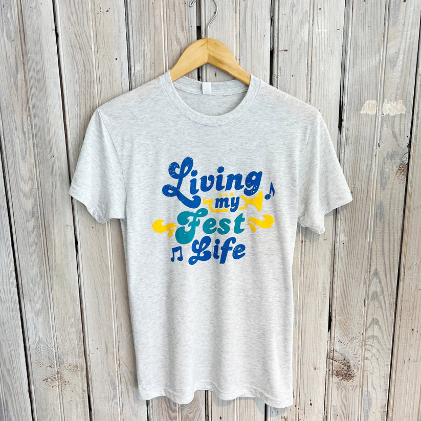 Living My Fest Life Unisex Tee - Heather White