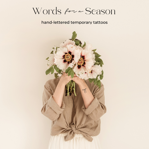 Words for a Season - Bow Temp Tattoo